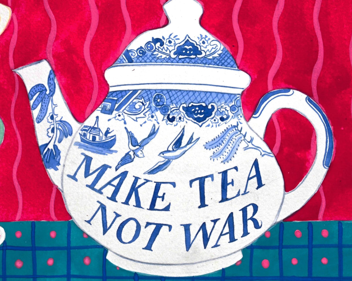 Make Tea Not War